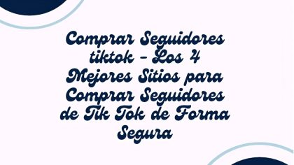 comprar seguidores Tiktok