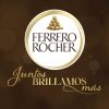 Ferrero Rocher. Juntos brillamos más